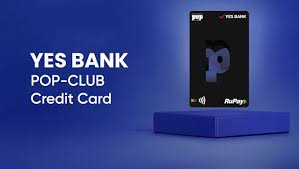 Yes Bank Popclub Credit Card